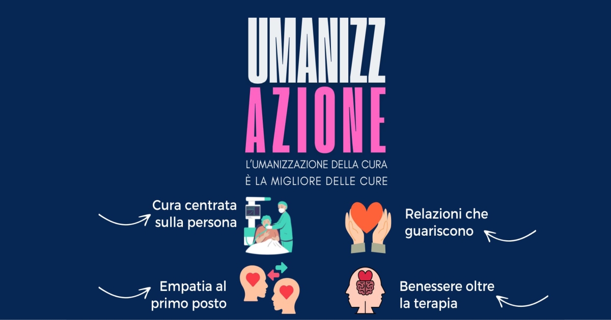 Umanizzazione delle cure:  tempo di AZIONE